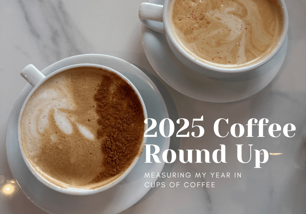 Local Coffee Shops I tried in&nbsp;2025