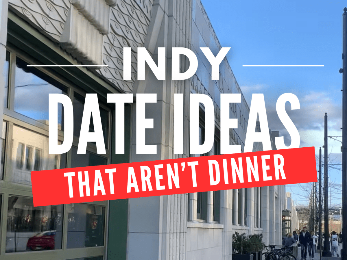 Date Night Ideas in Indy (That Aren’t&nbsp;Dinner)