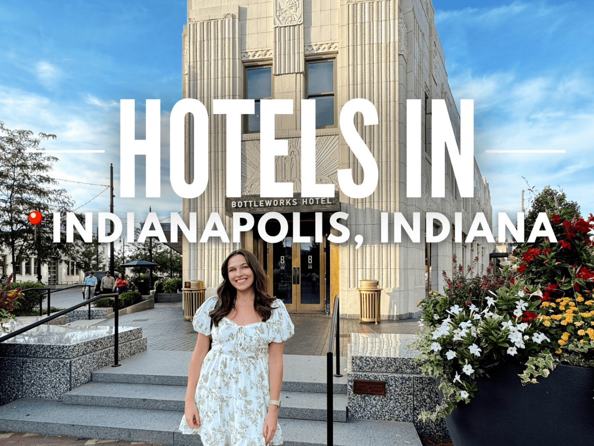 Best Hotels in Indianapolis: Where I Would Stay Again and&nbsp;Again